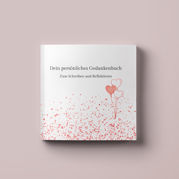 Dein persönliches Gedankenbuch